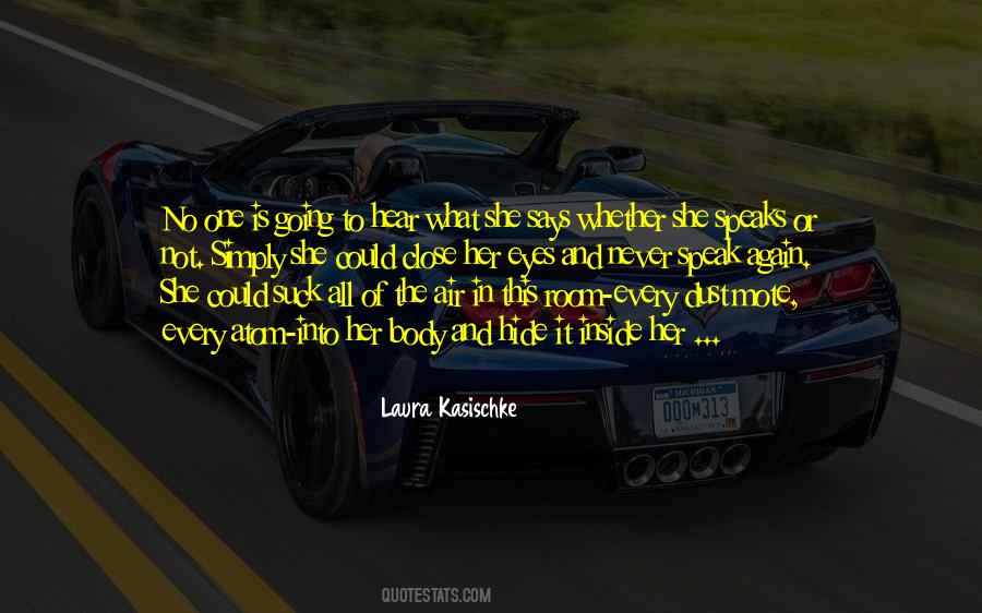 Laura Kasischke Quotes #1303410