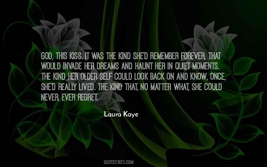 Laura Kaye Quotes #1122794