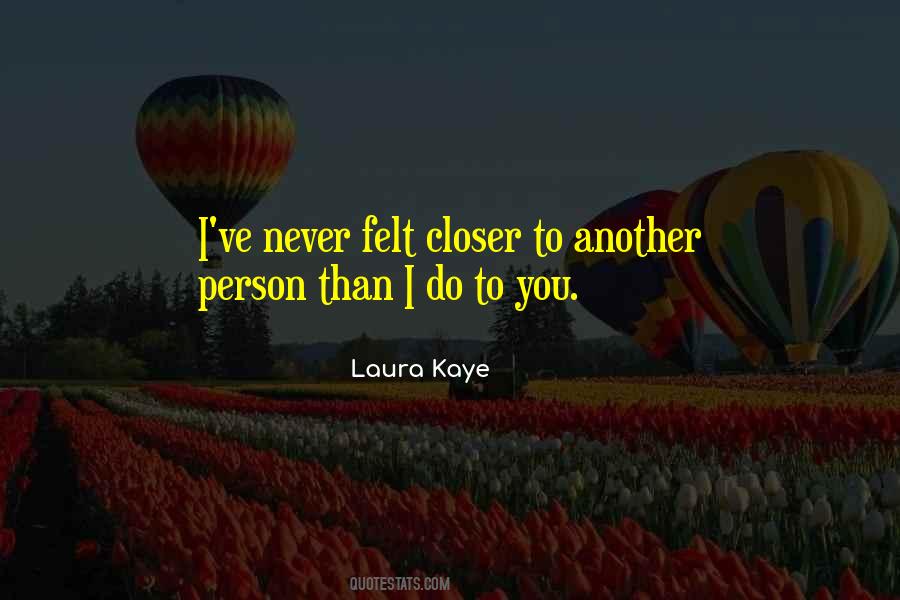 Laura Kaye Quotes #1191337