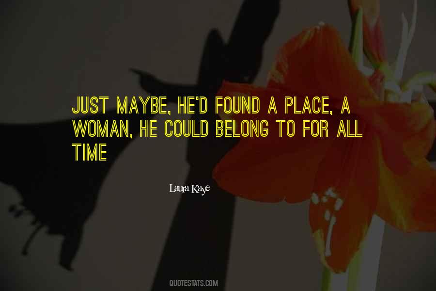 Laura Kaye Quotes #1476321