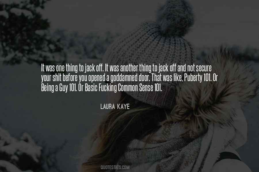 Laura Kaye Quotes #1540596