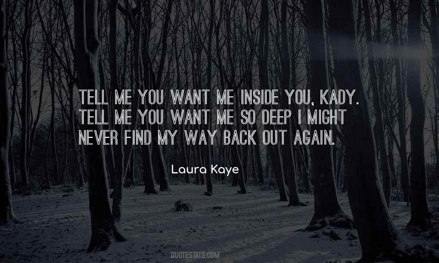 Laura Kaye Quotes #461434