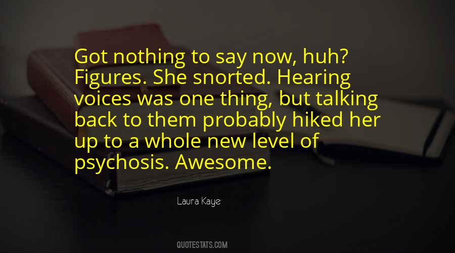 Laura Kaye Quotes #738077