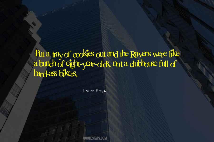 Laura Kaye Quotes #931949