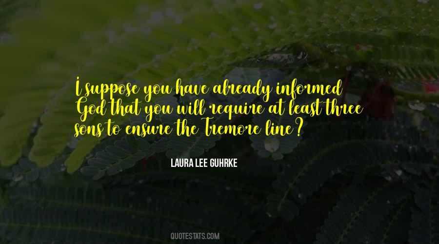 Laura Lee Guhrke Quotes #430878