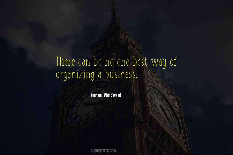 Quotes About Organizing A Business #1087002