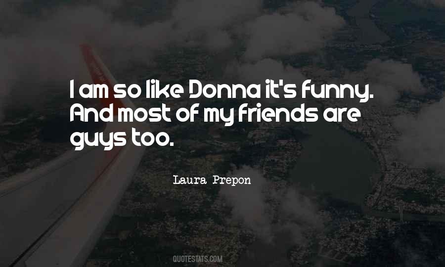 Laura Prepon Quotes #1090560