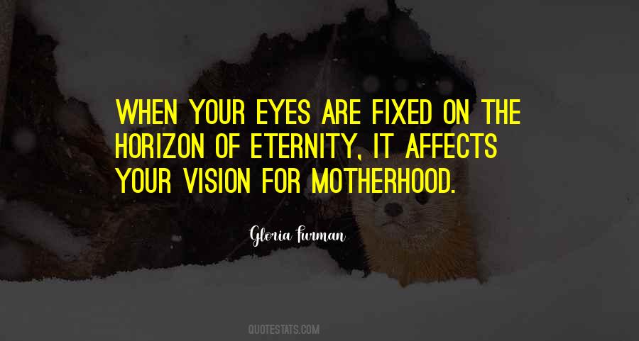 Quotes About Vision Eyes #545075