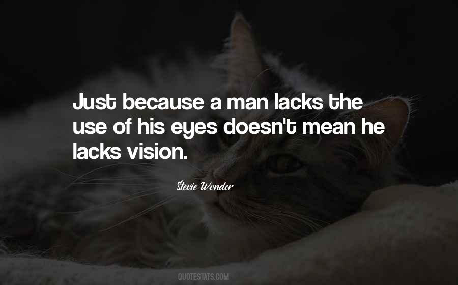 Quotes About Vision Eyes #914234