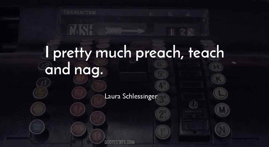 Laura Schlessinger Quotes #506367