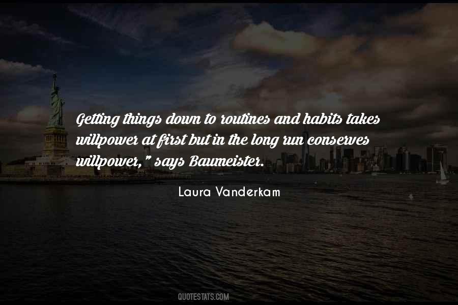 Laura Vanderkam Quotes #1704890