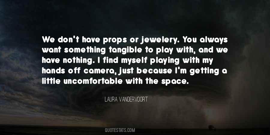 Laura Vandervoort Quotes #1456429