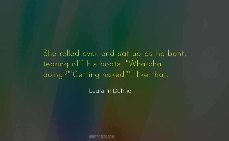 Laurann Dohner Quotes #1172954