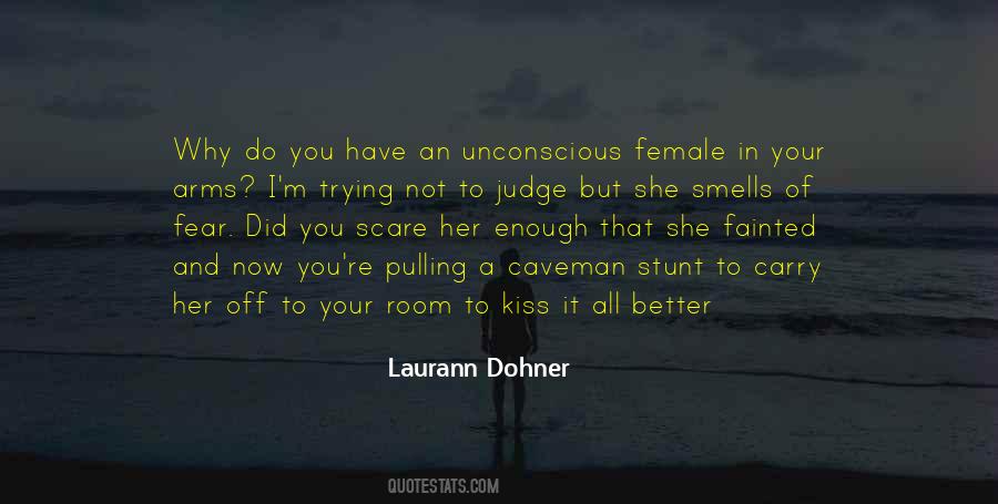 Laurann Dohner Quotes #1458818