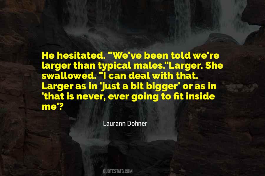 Laurann Dohner Quotes #1485822