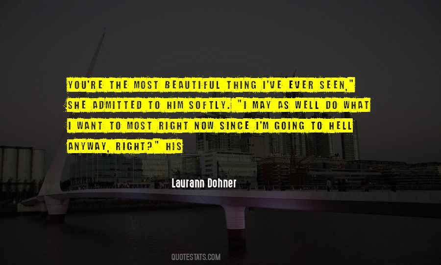 Laurann Dohner Quotes #1733608
