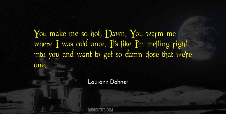 Laurann Dohner Quotes #772196