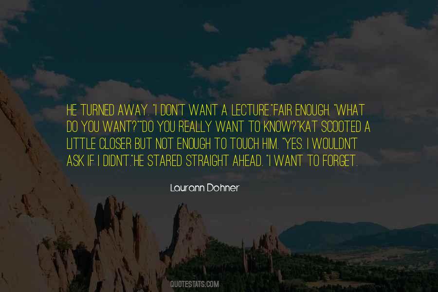 Laurann Dohner Quotes #887198