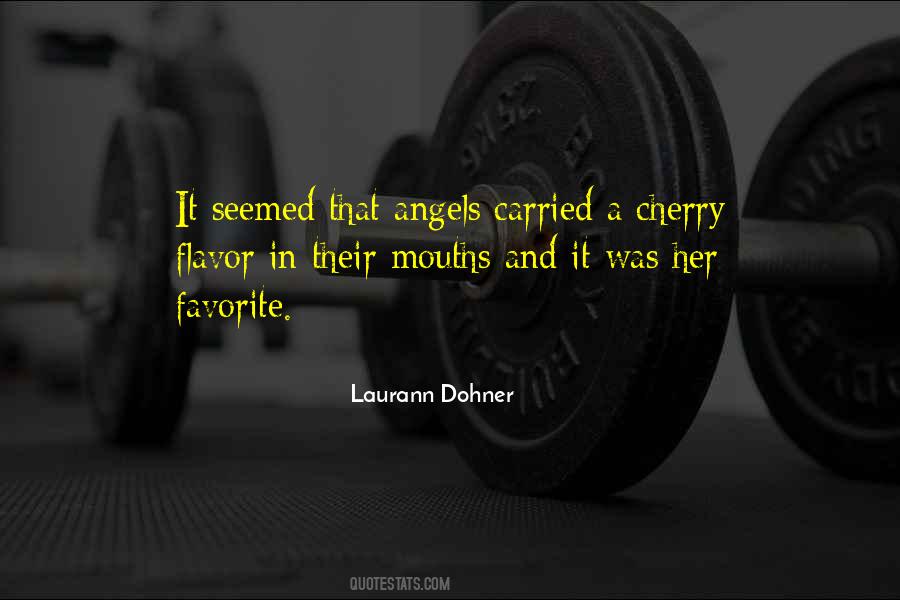 Laurann Dohner Quotes #990852