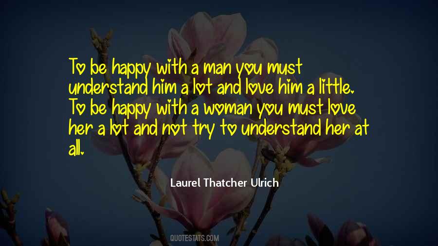 Laurel Thatcher Ulrich Quotes #233402