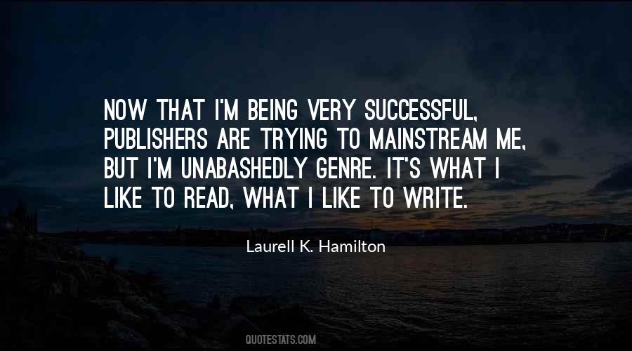 Laurell K Hamilton Quotes #110497