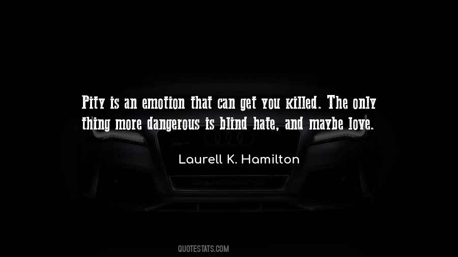 Laurell K Hamilton Quotes #250095