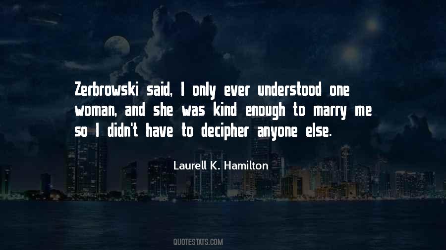 Laurell K Hamilton Quotes #41955