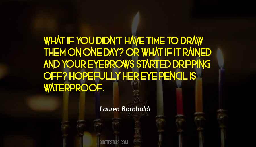 Lauren Barnholdt Quotes #1125470