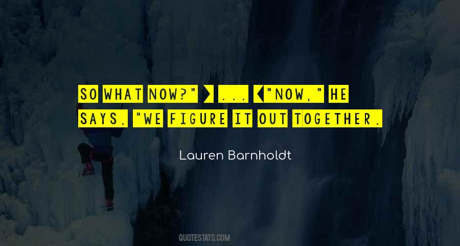 Lauren Barnholdt Quotes #1316094