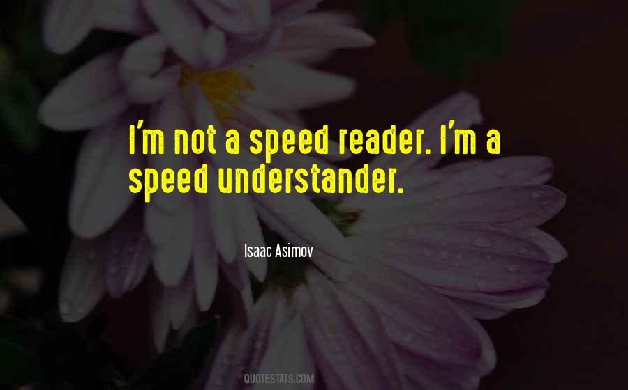 Quotes About Speed Reading #1500091