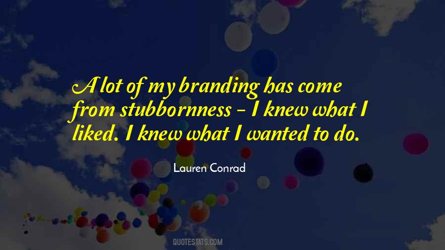 Lauren Conrad Quotes #384325