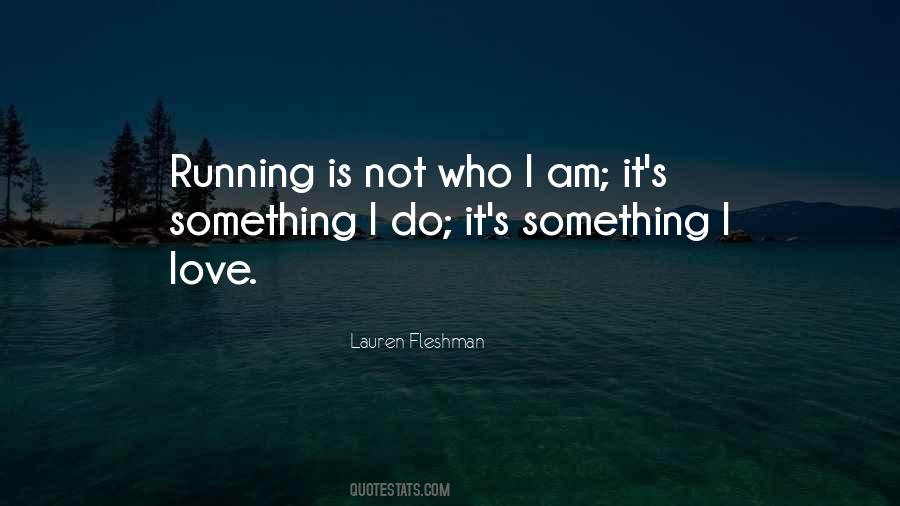 Lauren Fleshman Quotes #737677