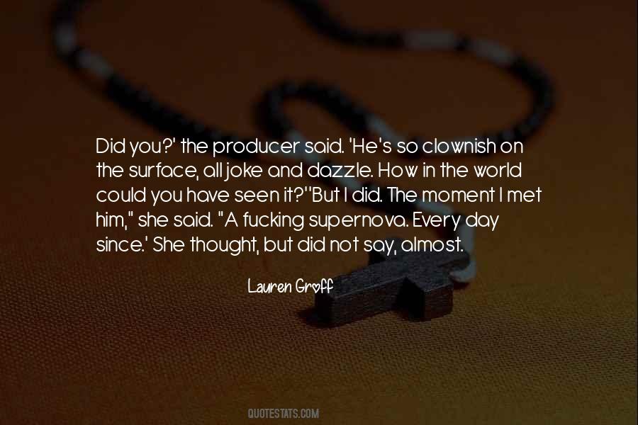 Lauren Groff Quotes #320968