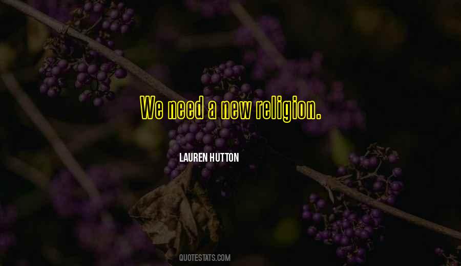 Lauren Hutton Quotes #1417897