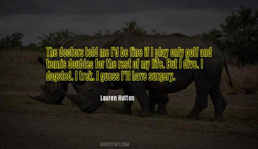 Lauren Hutton Quotes #343887