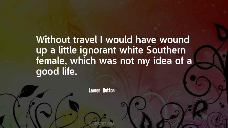 Lauren Hutton Quotes #443494