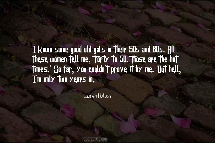 Lauren Hutton Quotes #550402