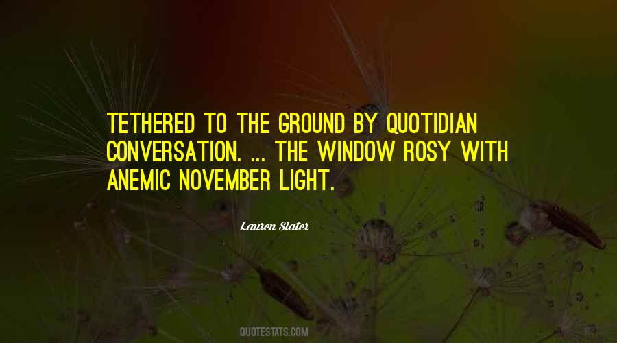 Lauren Slater Quotes #1363152