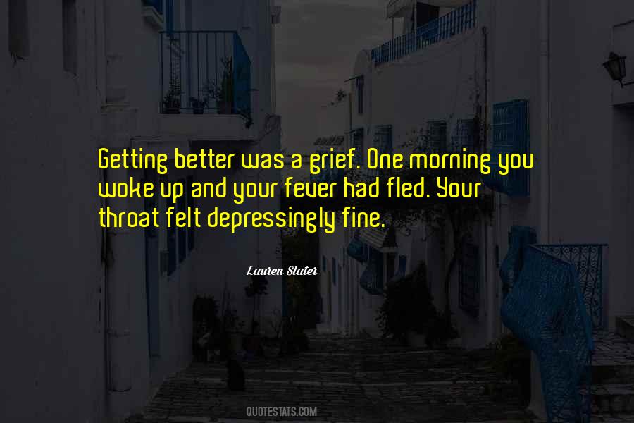 Lauren Slater Quotes #1776310