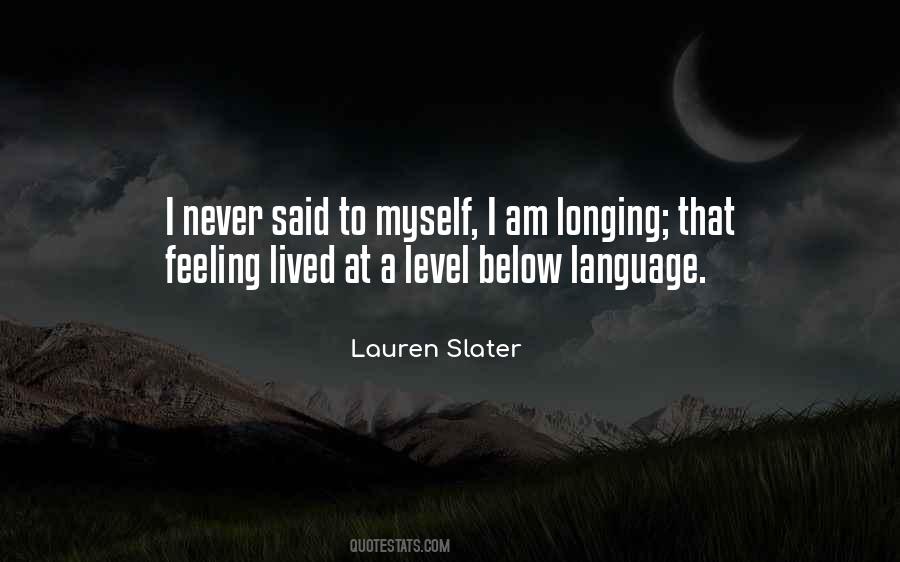 Lauren Slater Quotes #571221