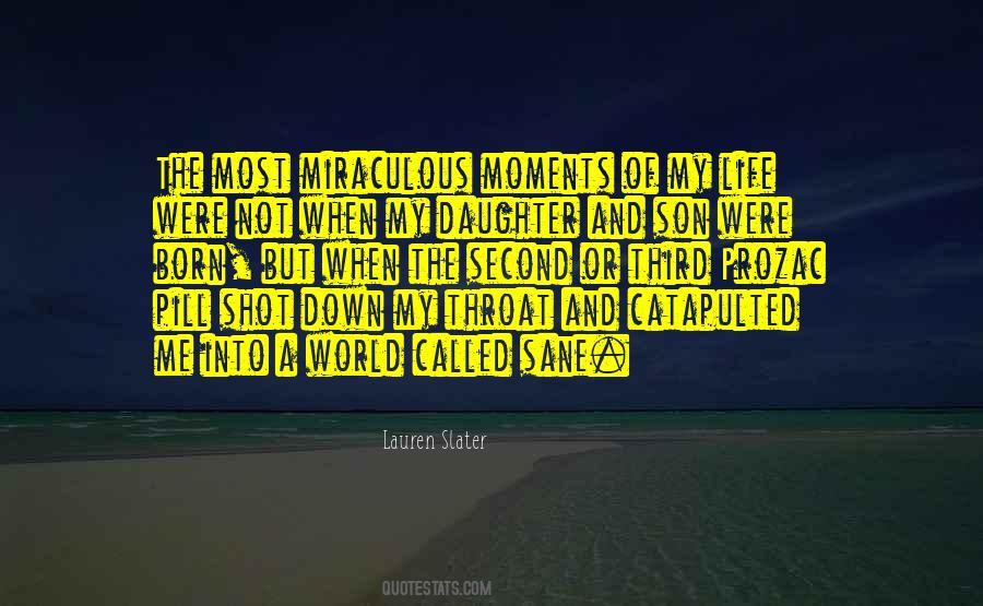 Lauren Slater Quotes #738190