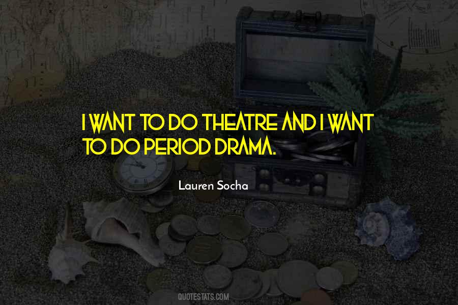 Lauren Socha Quotes #522711