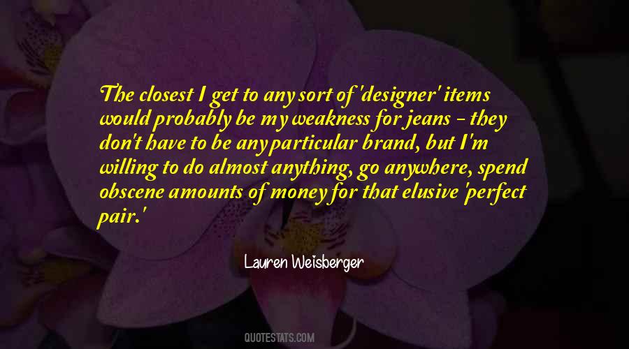 Lauren Weisberger Quotes #1467972