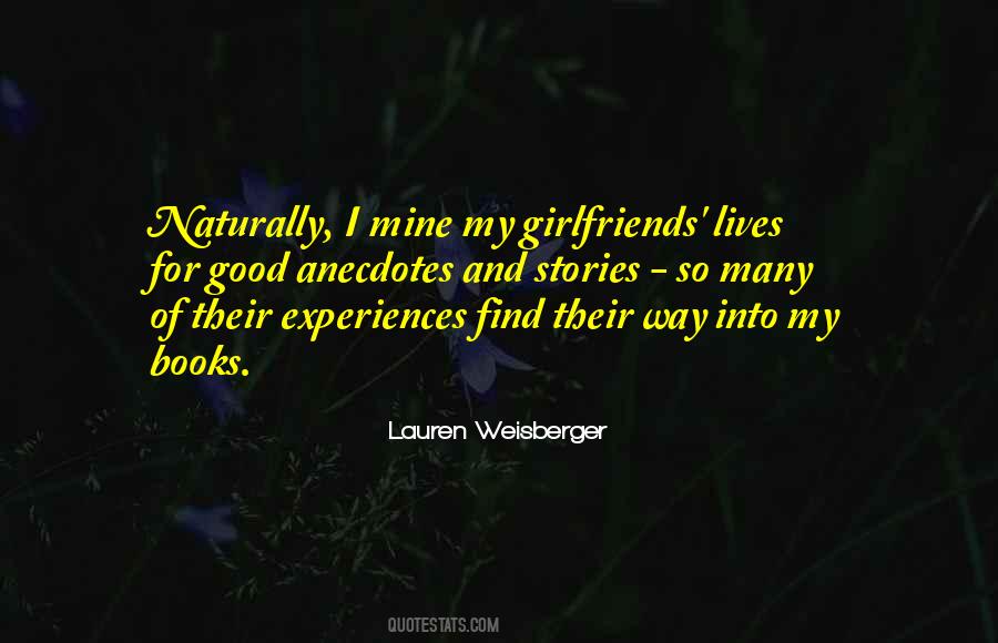 Lauren Weisberger Quotes #699434