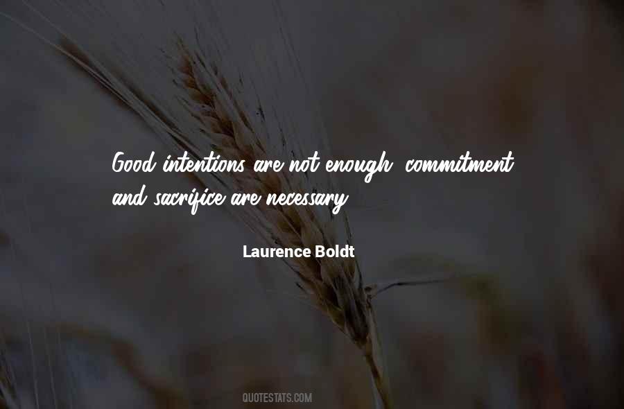Laurence G. Boldt Quotes #1288254