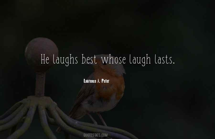 Laurence J Peter Quotes #1026479