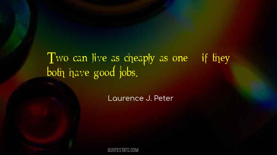 Laurence J Peter Quotes #1081498