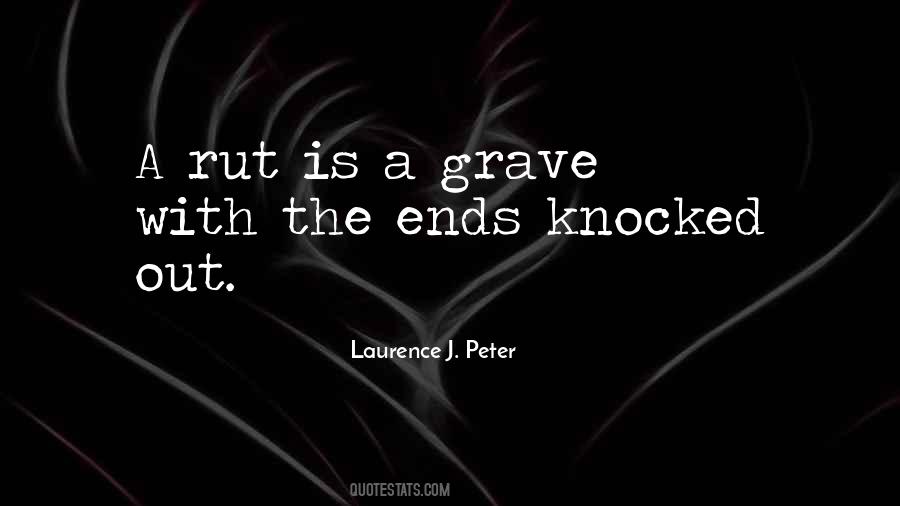 Laurence J Peter Quotes #31911