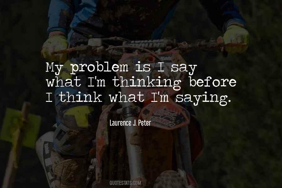 Laurence J Peter Quotes #617433