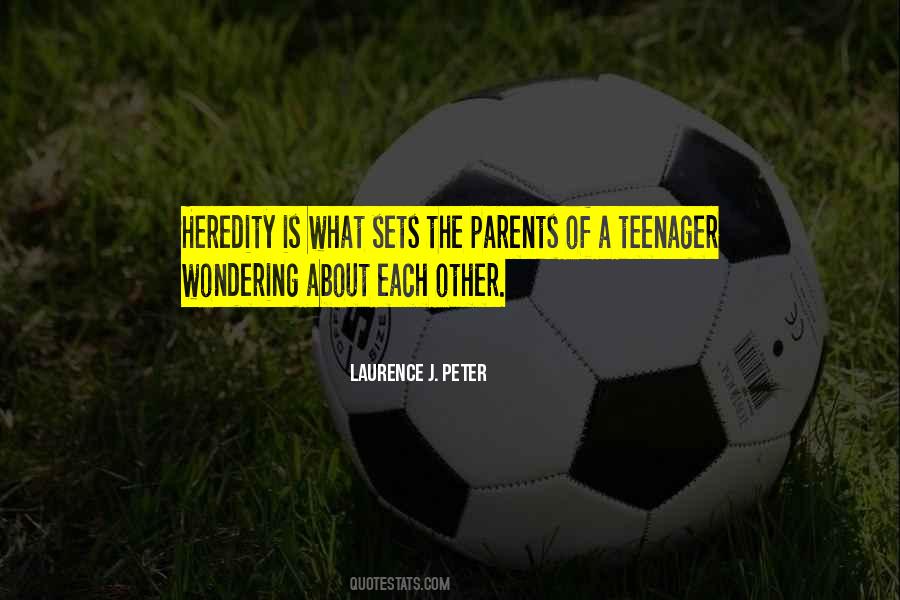 Laurence J Peter Quotes #787710